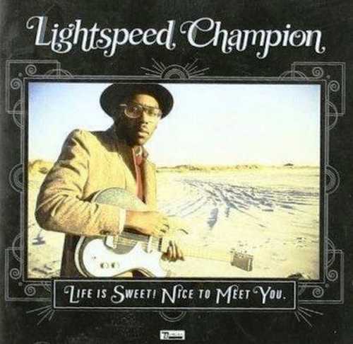 CD Shop - LIGHTSPEED CHAMPION LIFE IS SWEET NICE TO ...