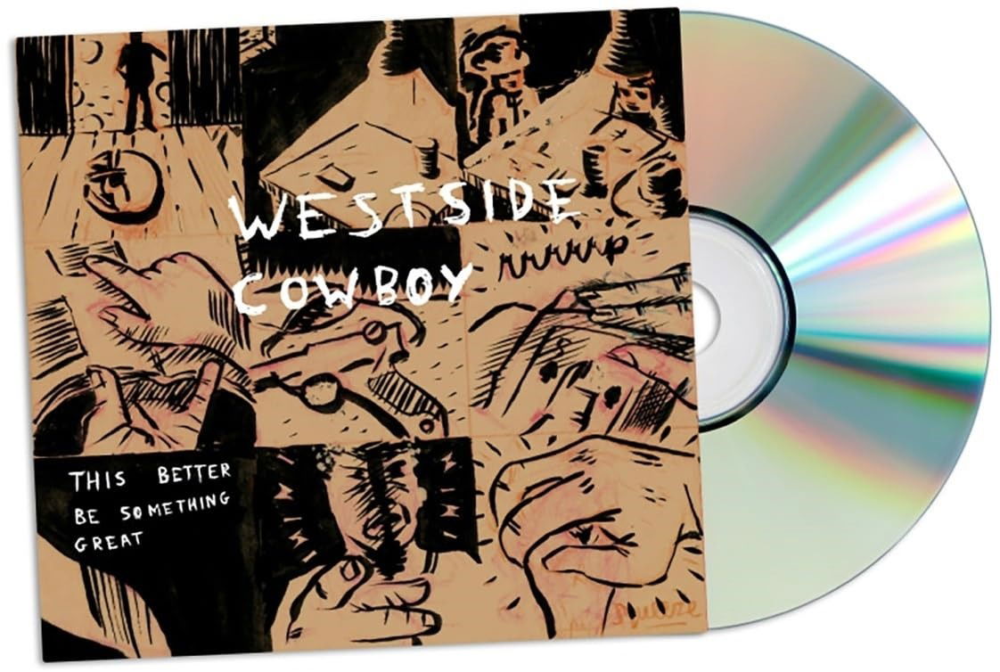 CD Shop - WESTSIDE COWBOY THIS BETTER BE SOMETHI...