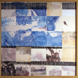 CD Shop - LIUC CASARES SKETCHES OVERSEAS