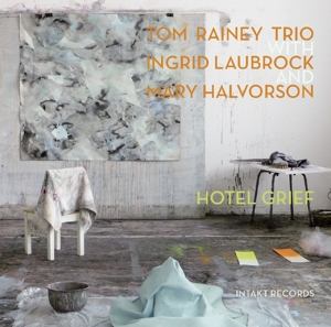 CD Shop - TOM -TRIO- RAINEY HOTEL GRIEF