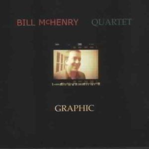 CD Shop - BILL -QUARTET- MCHENRY GRAPHIC