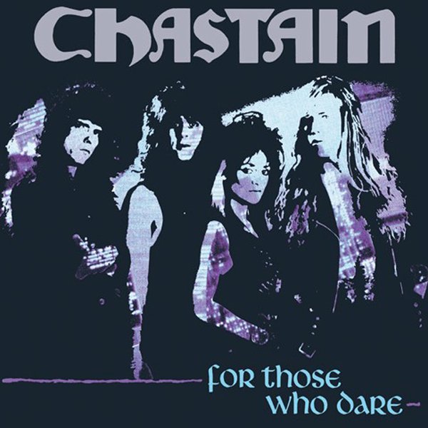 CD Shop - CHASTAIN FOR THOSE WHO DARE