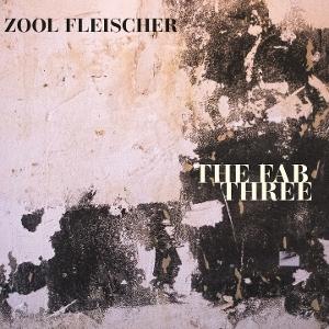 CD Shop - ZOOL FLEISCHER FAB THREE