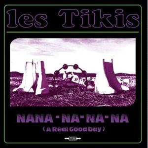 CD Shop - LES TIKIS 7-NANA-NA-NA-NA (A REA...