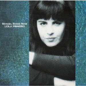 CD Shop - LEILA PINHEIRO BENCAO, BOSSA NOVA