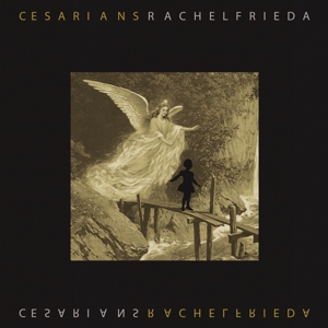 CD Shop - THE CESARIANS RACHEL FRIEDA
