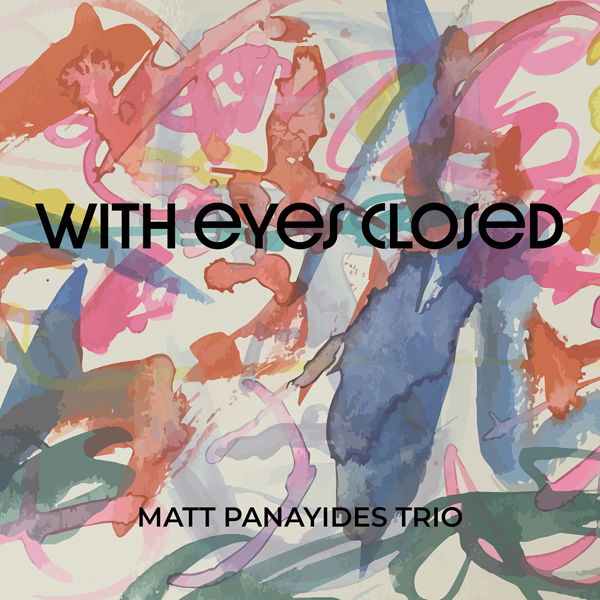 CD Shop - MATT PANAYIDES WITH EYES CLOSED