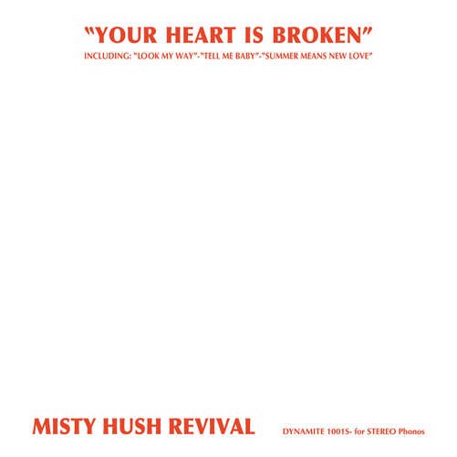 CD Shop - MISTY HUSH REVIVAL YOUR HEART IS BROKEN