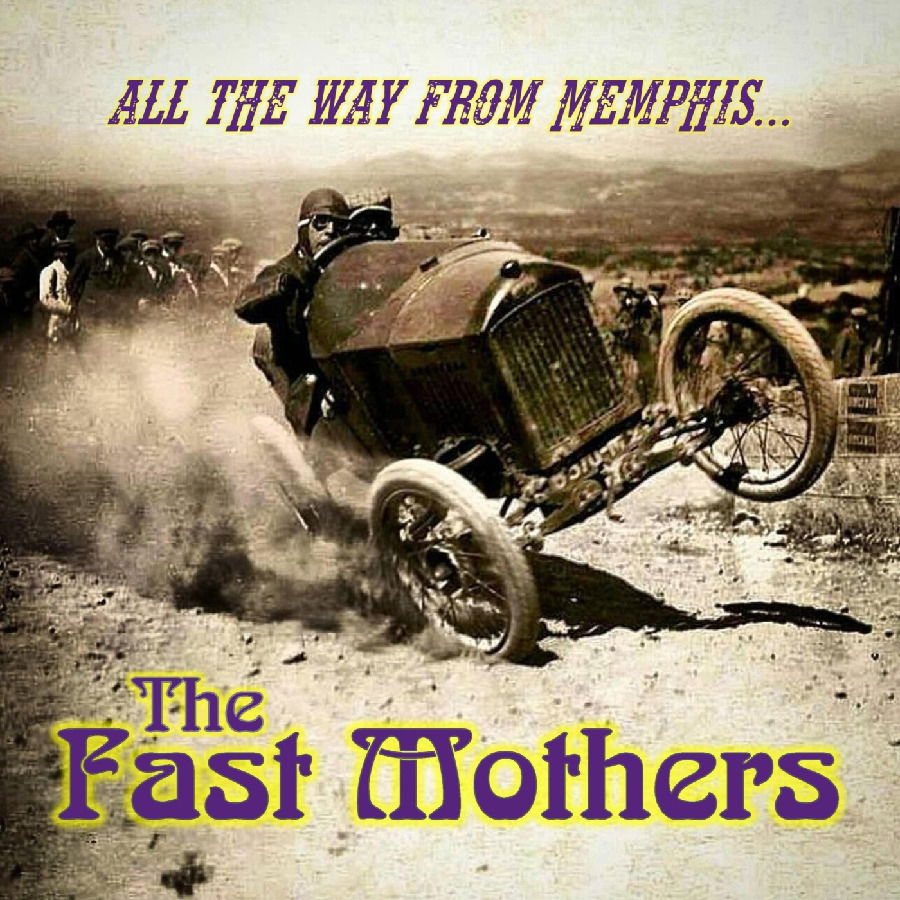 CD Shop - THE FAST MOTHERS ALL THE WAY FROM MEMPHIS