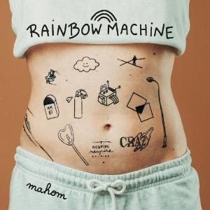 CD Shop - MAHOM RAINBOW MACHINE