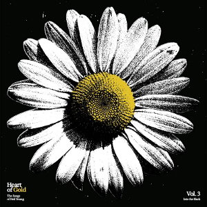 CD Shop - V/A HEART OF GOLD: THE SONGS OF NEIL YOUNG VOL. 3