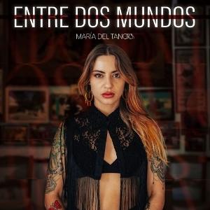 CD Shop - MARIA DEL TANGO ENTRE DOS MUNDOS