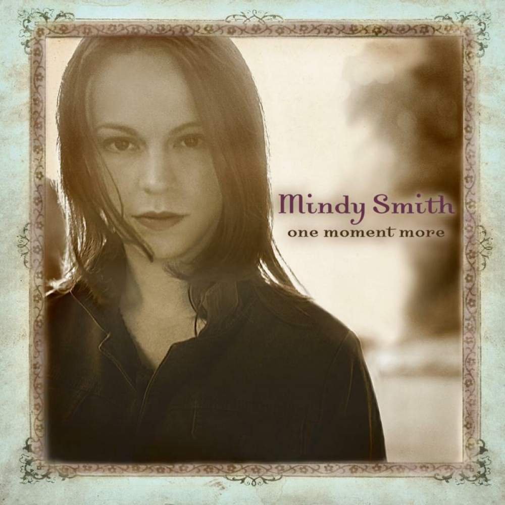 CD Shop - MINDY SMITH ONE MOMENT MORE