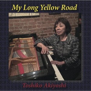 CD Shop - TOSHIKO AKIYOSHI MY LONG YELLOW ROAD