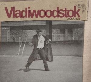 CD Shop - VLADIWOODSTOK BLOCKFISH