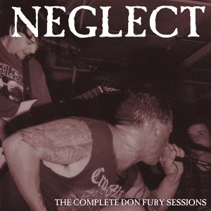 CD Shop - NEGLECT THE COMPLETE DON FURY SESSIONS