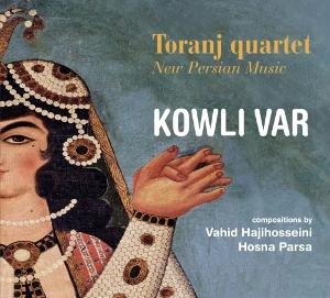 CD Shop - TORANJ QUARTET KOWLI VAR