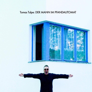 CD Shop - TOMAS TULPE DER MANN IM PFANDAUTOMAT