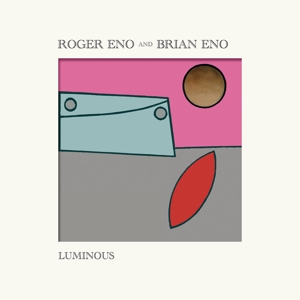 CD Shop - BRIAN ENO ROGER ENO LUMINOUS