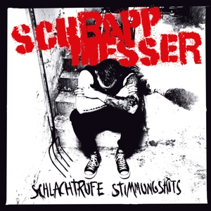 CD Shop - SCHRAPPMESSER SCHLACHTRUFE STIMMUNGS...