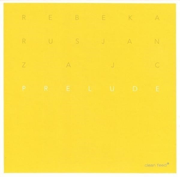 CD Shop - REBEKA RUSJAN ZAJC PRELUDE