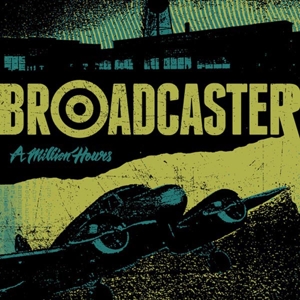 CD Shop - BROADCASTER MILLION HOURS