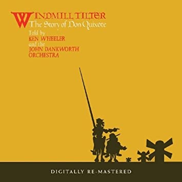 CD Shop - WHEELER KENNY WINDMILL TILTER (THE STORY OF DON QUIXOTE)