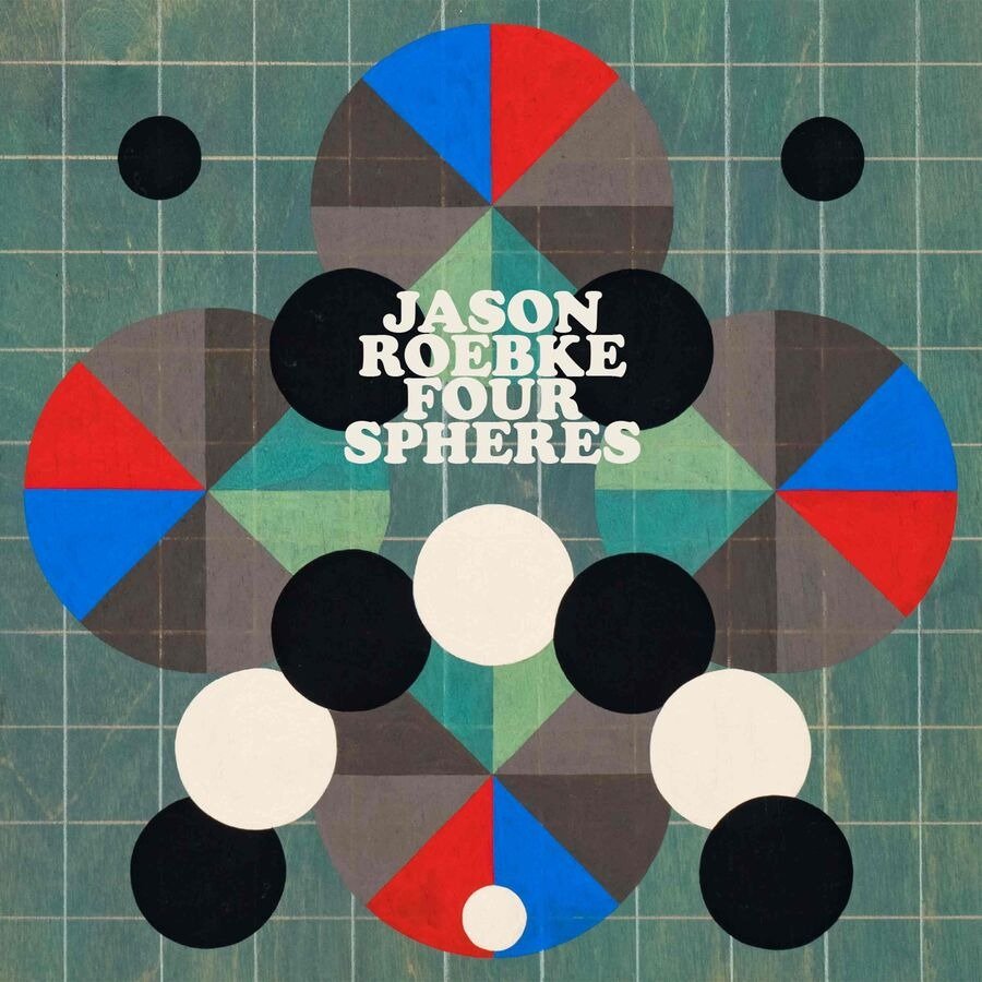 CD Shop - JASON ROEBKE FOUR SPHERES