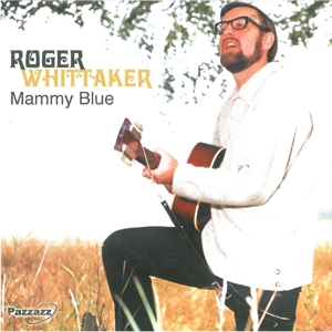 CD Shop - ROGER WHITTAKER MAMMY BLUE