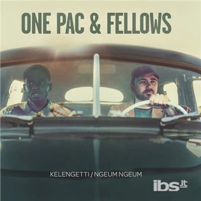 CD Shop - ONE PAC & FELLOWS 7-KELENGETTI/NGEUM NGEUM