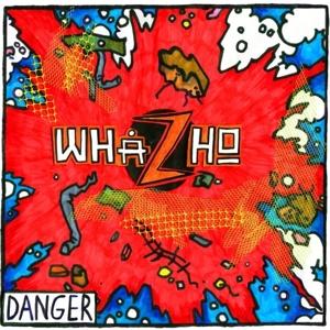 CD Shop - WHAZHO \"DANGER -10\"\"-\"
