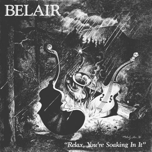 CD Shop - BELAIR RELAX, YOU RE SOAKING ...