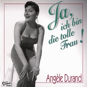 CD Shop - ANGELE DURAND JA, ICH BIN DIE TOILE FRA