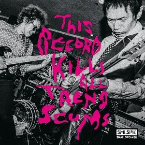 CD Shop - SMALLSPEAKER THIS RECORD KILLS ALL ...