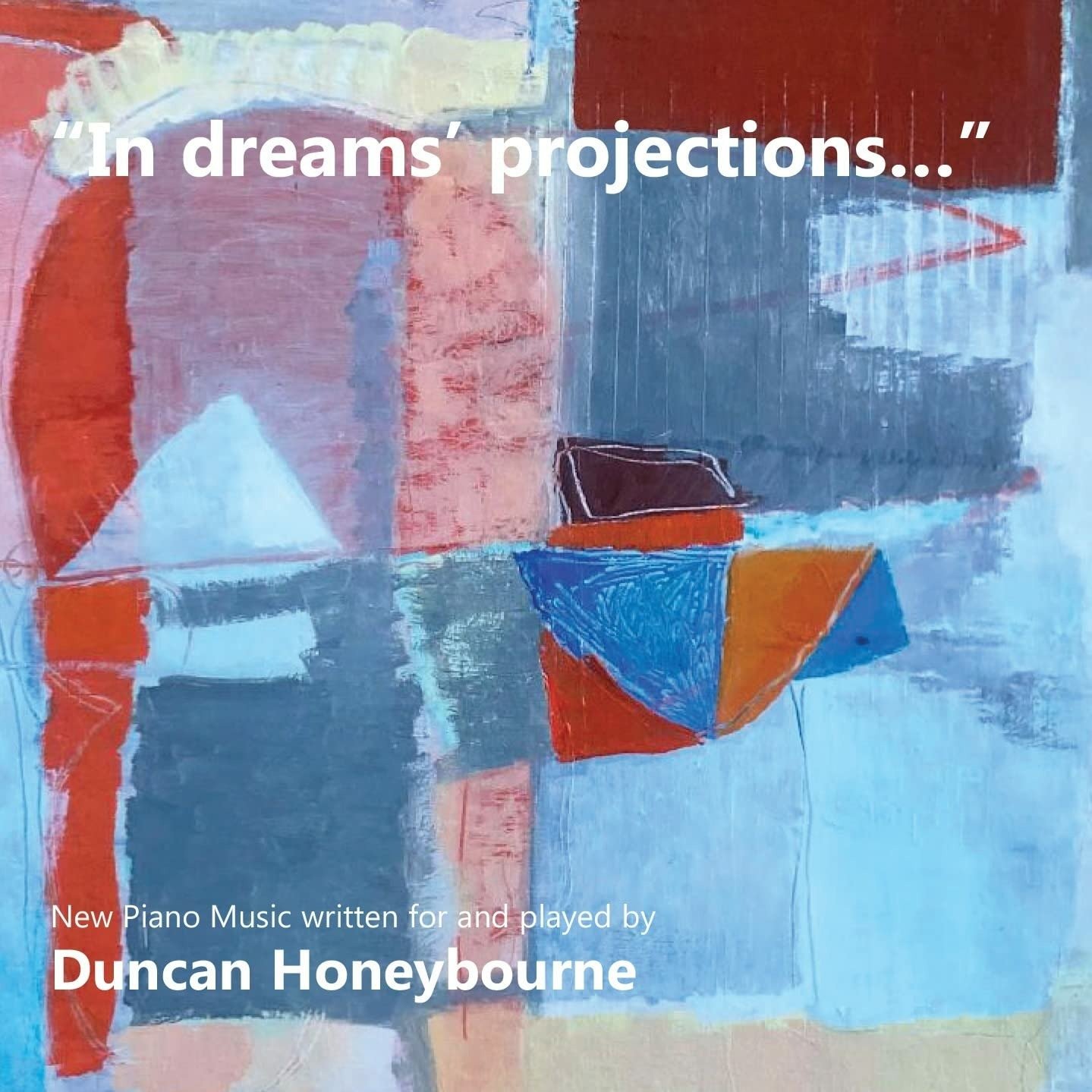 CD Shop - DUNCAN HONEYBOURNE IN DREAMS PROJECTIONS
