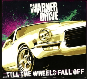CD Shop - WARNER DRIVE TILL THE WHEELS FALL OFF