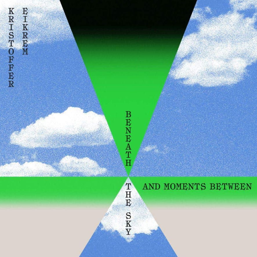CD Shop - KRISTOFFER EIKREM BENEATH THE SKY AND MO...