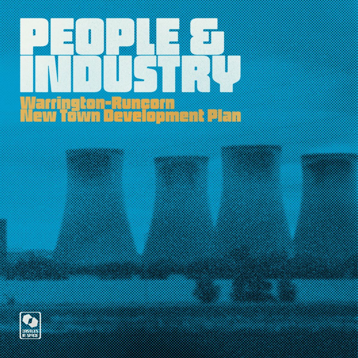 CD Shop - WARRINGTON RUNCORN NEW TOWN DEVELOPMENT PLAN PEOPLE & INDUSTRY SPECIAL EDITION