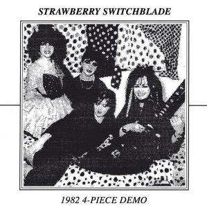CD Shop - STRAWBERRY SWITCHBLADE 7-1982 4 PIECE DEMO