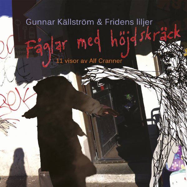 CD Shop - GUNNAR & FRIDENS LILJER KALLSTROM FAGLAR MED HOJDSKRACK