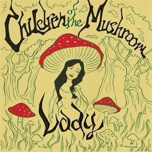 CD Shop - CHILDREN OF THE MUSHROOM CHILDREN OF THE MUSHROOM