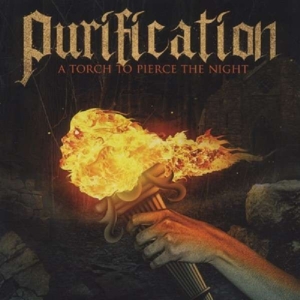 CD Shop - PURIFICATION A TORCH TO PIERCE THE ...