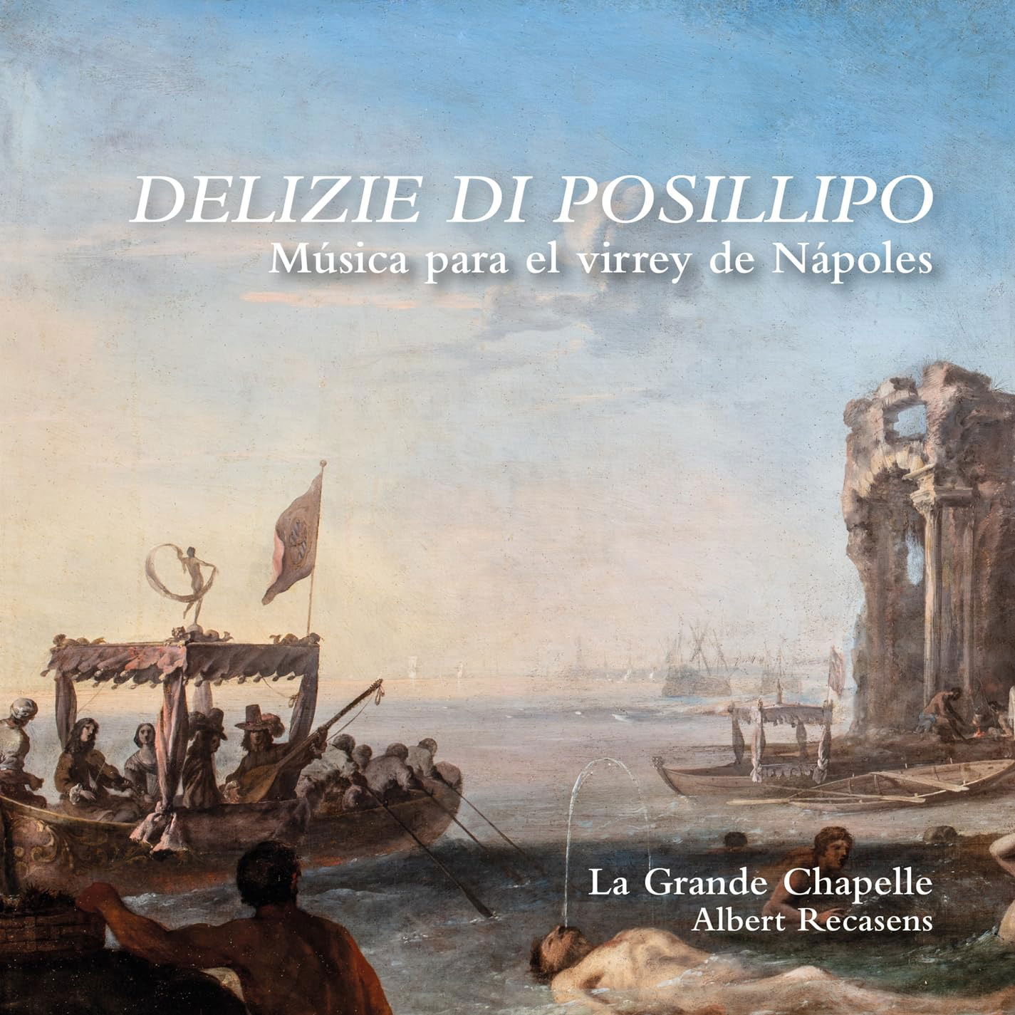 CD Shop - LA GRANDE CHAPELLE DELIZIE DI POSILLIPO: ...
