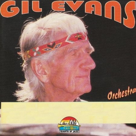 CD Shop - GIL EVANS GIL EVANS ORCHESTRA