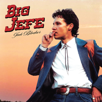 CD Shop - BLOCKER, JACK BIG JEFE