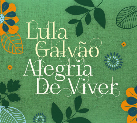 CD Shop - LULA GALVAO ALEGRIA DE VIVER