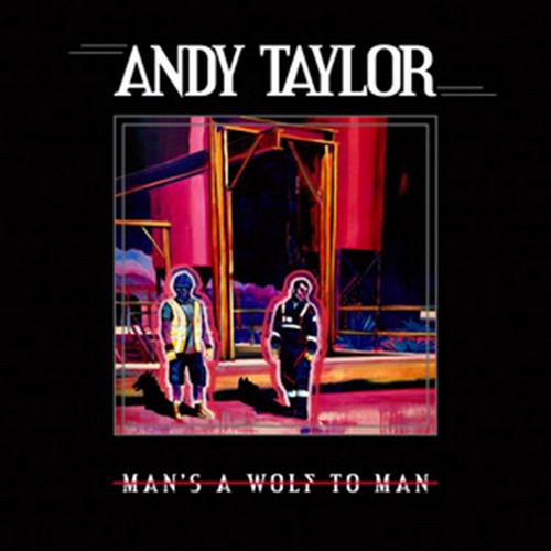CD Shop - ANDY TAYLOR MANS A WOLF TO MAN