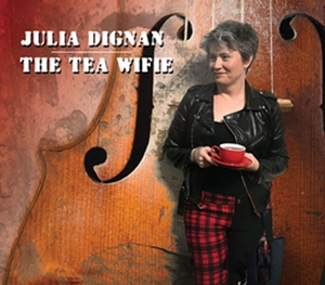 CD Shop - JULIA DIGNAN TEA WIFIE