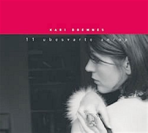 CD Shop - KARI BREMNES 11 UBESVARTE ANROP