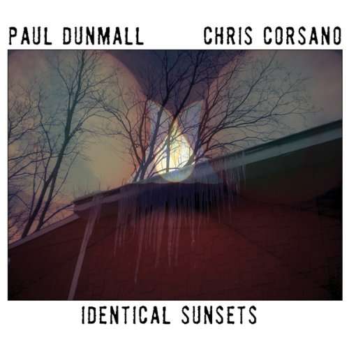 CD Shop - PAUL DUNMALL,CHRIS CORSANO IDENTICAL SUNSETS